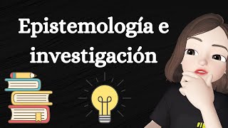 EPISTEMOLOGÍA E INVESTIGACIÓN feat Kala [upl. by Bardo659]