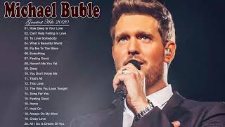 Michael Buble Greatest Hits  Michael Buble Playlist Of All Songs 2020 [upl. by Ladnar]