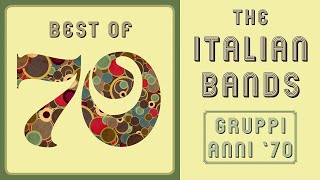 The Italian 70s Bands  Gruppi anni 70  The Best Of [upl. by Rehpotsirc]