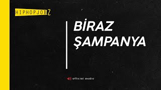 Joker  Biraz Şampanya  official audio [upl. by Aizirk]