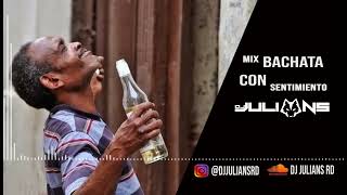 EL MEJOR MIX DE BACHATA VIEJA  30 MINUTOS  Dj Julians [upl. by Pulsifer]