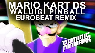 Mario Kart DS  Waluigi Pinball Eurobeat Remix [upl. by Lichtenfeld]