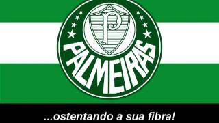 Hino do Palmeiras Letra  Himno de Palmeiras Letra [upl. by Roderich]