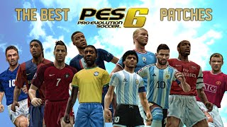 The Best PES 6 Patches [upl. by Hoeve54]