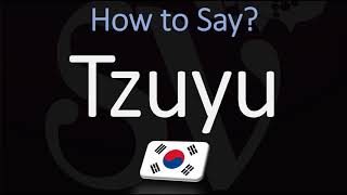 How to Pronounce Tzuyu TWICE [upl. by Morice]