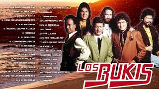 BUKIS SUS MEJORES CANCIONES ROMÁNTICAS INOLVIDABLES BUKIS 40 ÉXITOS PARA SIEMPRE [upl. by Leland]