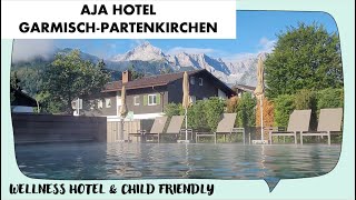 AJA Hotel Wellness and Family Hotel in Garmisch Partenkirchen Germany [upl. by Colwin]