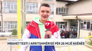 MBAHET TESTI I ARRITSHMËRISË PËR 26 MIJË NXËNËS  T7 [upl. by Aitnas]