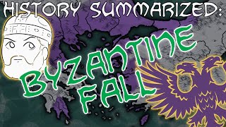 The Fall of the Byzantine Empire — History Summarized [upl. by Orvan]