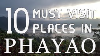 Top Ten Tourist Places To Visit In Phayao  Thailand [upl. by Elletnahc]