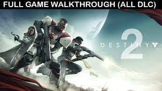 DESTINY 2 Full Game Walkthrough  No Commentary Full Story with All DLC [upl. by Nelli]