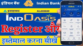 Indian BankAllahabad Bank Mobile banking IndOASIS app register and use  how to register IndOASIS [upl. by Pavia]