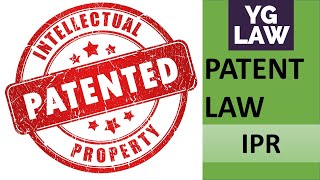 Patent law  IPR  YG Law [upl. by Haydon476]