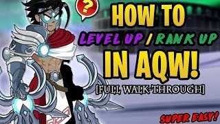 AQW  BEST WAY To Level UP amp Rank UP In AQW FOR ALL PLAYERS SUPER EASY [upl. by Furmark]