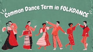 24 Common Dance Term in Folkdance  Philippines FolkDance [upl. by Bysshe]