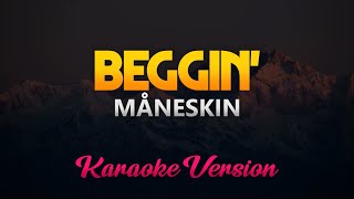 Måneskin  Beggin KARAOKE [upl. by Graves]