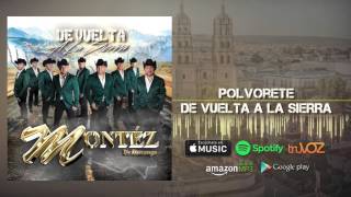 Montez De Durango  Polvorete Nuevo Álbum [upl. by Gala]