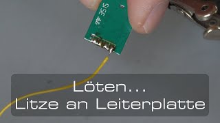 Löten Litze an Leiterplatte [upl. by Isabeau]