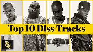 Top 10  Best Diss Tracks Of All Time With Lyrics [upl. by Hughmanick]