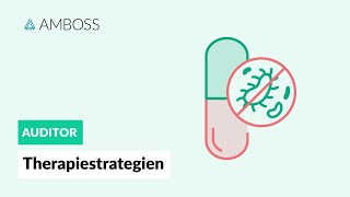 Therapiestrategien  Antibiotika Teil 2  AMBOSS Auditor [upl. by Vasti]