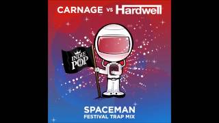 Hardwell  Spaceman Carnage Festival Trap Remix [upl. by Kolnos]