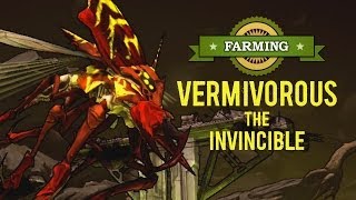 Borderlands 2  Farming Vermivorous the Invincible [upl. by Nueormahc]