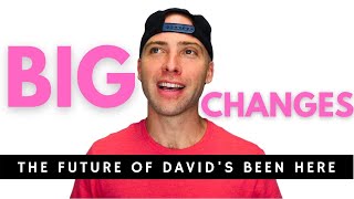 CHANNEL UPDATE The BIG CHANGES Coming to Davidsbeenhere [upl. by Nevetse]