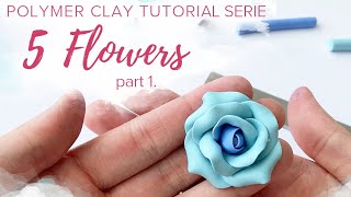 5 Flowers  part 1  Polymer Clay Modelling Tutorial Serie [upl. by Dleifniw]