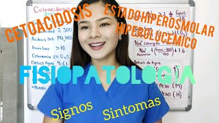 Fisiopatología cetoacidosis Diabética y Estado Hiperosmolar Hiperglucemico ¡EXPLICADO FÁCIL [upl. by Ainslie604]