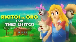 Ricitos de Oro y los tres Ositos  Cuentos infantiles para dormir [upl. by Sairahcaz230]