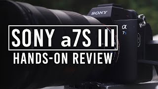 Sony a7S III  Handson Review [upl. by Nork71]