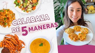 5 RECETAS CON CALABAZA para la Semana Saludables y Fáciles😋 Yovana [upl. by Ellehsad]