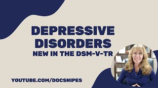 Depression Disorders in the DSM 5 TR  Symptoms and Diagnosis [upl. by Enitsed]