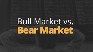 Bull Market vs Bear Market [upl. by Sofer]