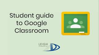 Student Guide to Google Classroom [upl. by Anizor]