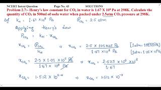 Henrys law constant for CO2 in water is 167 X 108 Pa at 298K Calculate the quantity of CO2 in [upl. by Sarat]