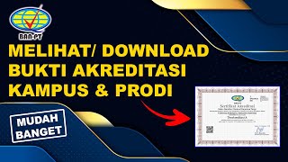 Cara Melihat dan Download Bukti Akreditasi Kampus Serta Program Studi  Sertifikat Akreditasi BANPT [upl. by Lehcer]