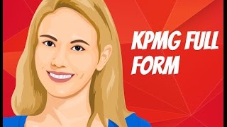 KPMG Full Form What Does KPMG Stand For❓ [upl. by Ocirne]