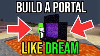 How To Build A Nether Portal Like Dream In Minecraft [upl. by Razaele564]