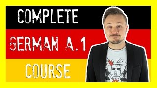 Learn German For Beginners 🇩🇪 The Complete Course Level A1  Get Germanized [upl. by Lymann]