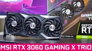 MSI GeForce RTX 3060 GAMING X TRIO 12G Overview amp Initial Benchmarks [upl. by Tamah]