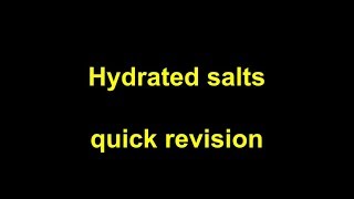 Quick Revision  Hydrated Salts [upl. by Demeyer60]