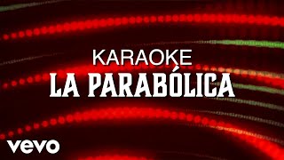 La Sonora Dinamita  La Parabólica Karaoke [upl. by Enerod571]