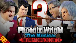 Phoenix Wright the Musical The Turnabout Encounter Episode 3 [upl. by Annairt96]