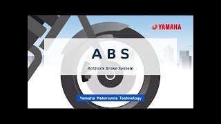 ABS Antilock Brake System【Yamaha Motorcycle Technology】 [upl. by Nebeur116]