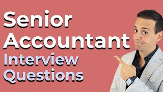 7 Senior Accountant Interview Frequently Asked Questions [upl. by Merle]