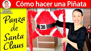 PIÑATA NAVIDEÑA Panza de Santa Claus  VickyRecetaFacil [upl. by Ahsemrak]