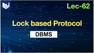 Lock based protocol in database  concurrency control techniques  DBMS  Lec62  Bhanu Priya [upl. by Cordalia]