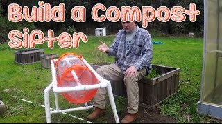 How To Build A Hand Crank Trommel Compost Sifter [upl. by Schach261]