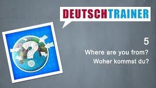 German for beginners A1A2 Deutschtrainer Where are you from [upl. by Sivartal57]